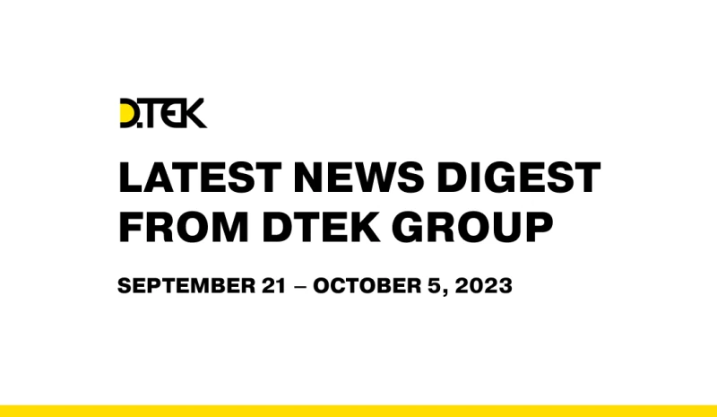 DTEK Group digest from September 21 – October 5, 2023