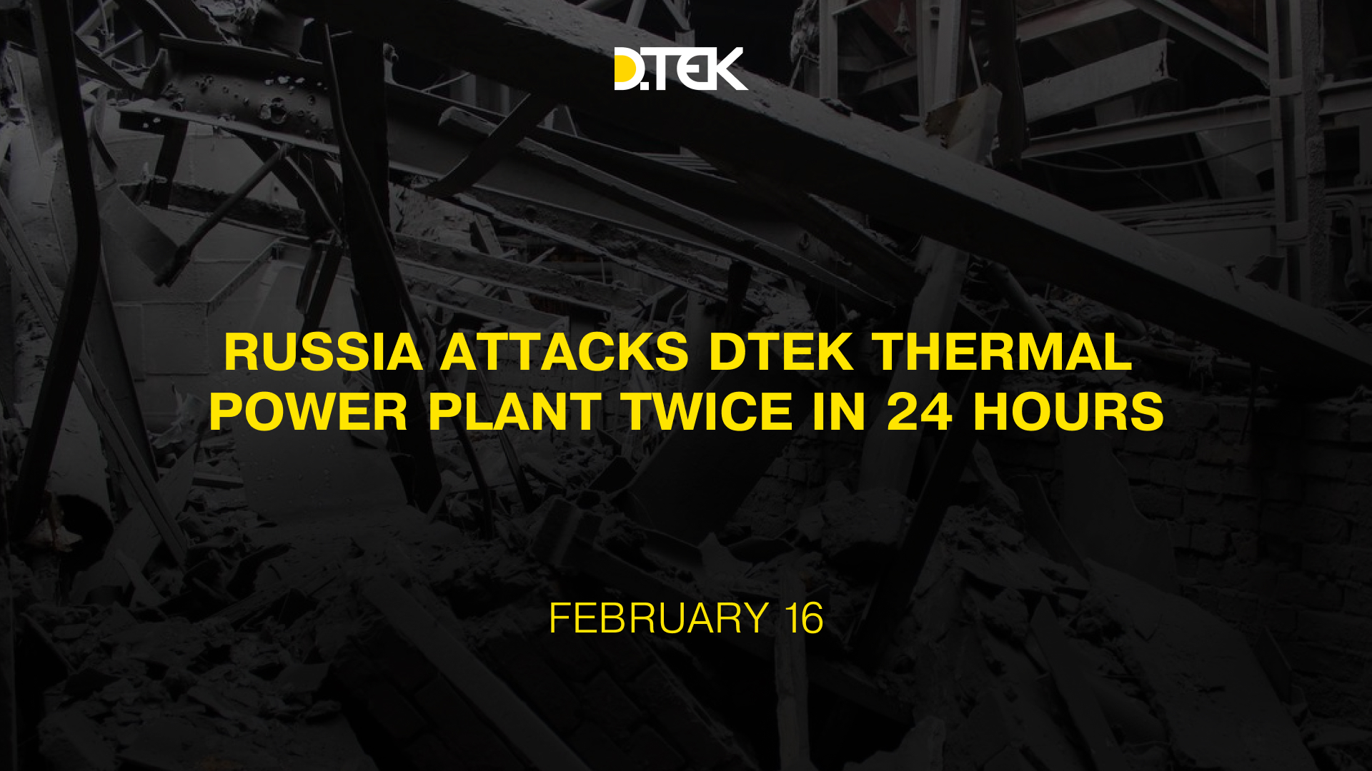 russia attacks DTEK thermal power plant twice in 24 hours