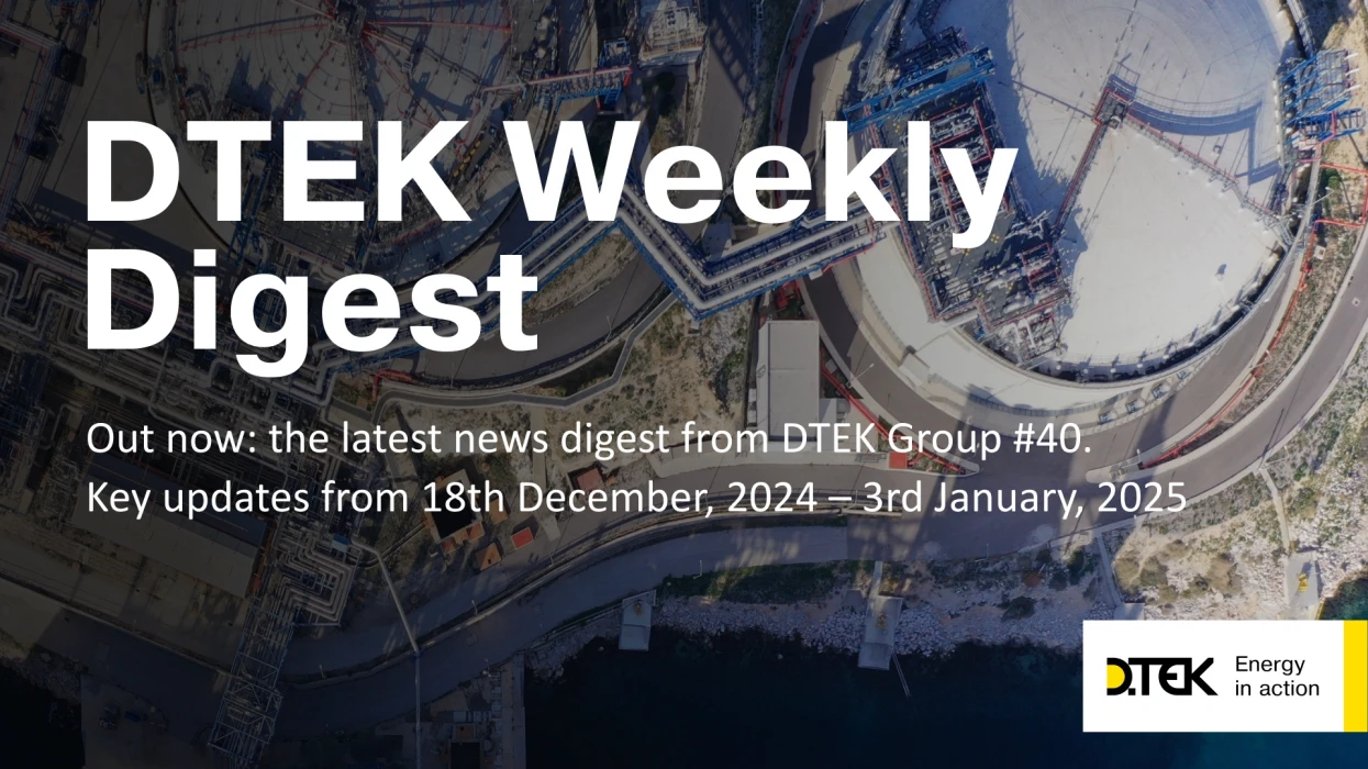 DTEK Group Highlights: 18th December, 2024 – 3rd January, 2025