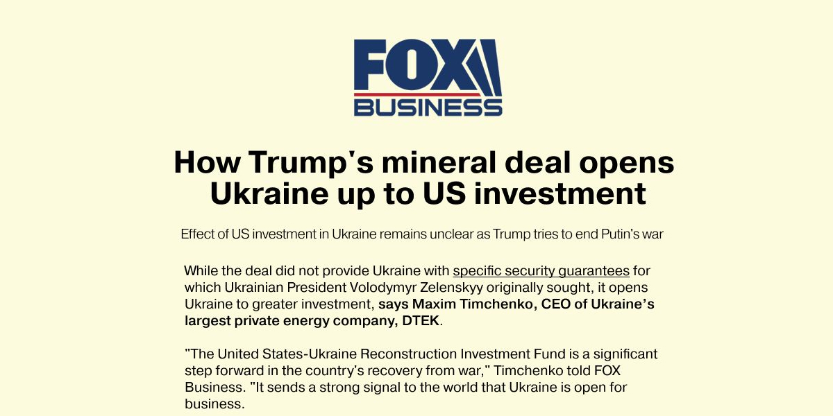 FOX Business: How US-Ukraine mineral deal opens Ukraine up to US investment