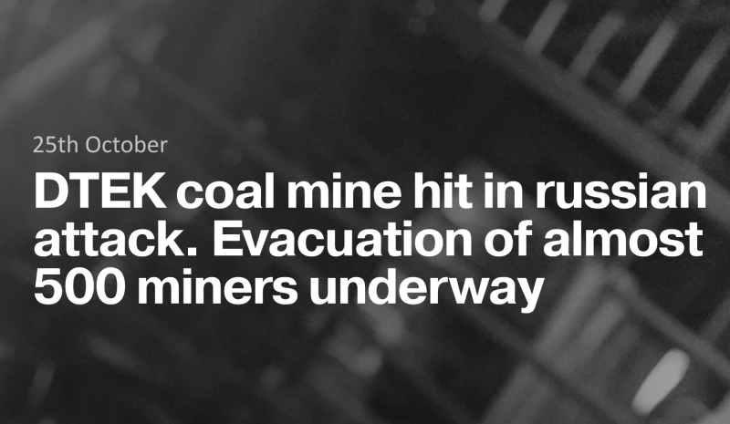 DTEK coal mine hit in russian attack. Evacuation of almost 500 miners underway