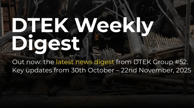 DTEK Group Highlights: 30th October – 22nd November, 2025