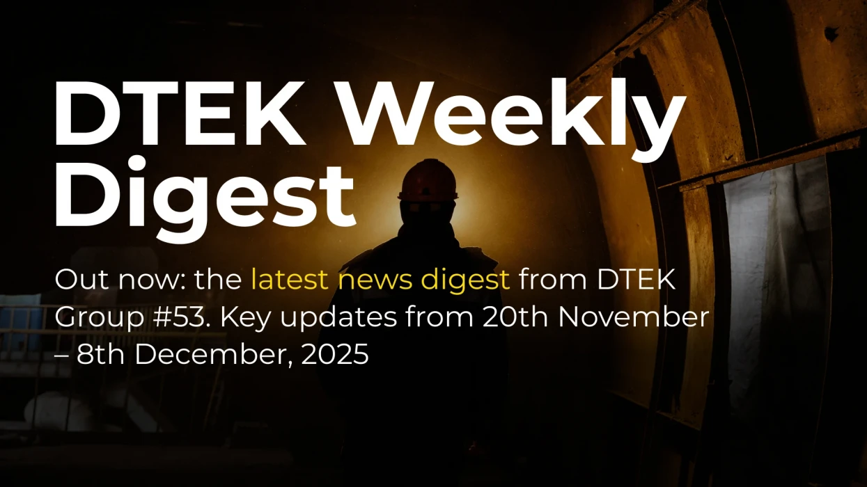 DTEK Group Highlights: 20th November – 8th December, 2025