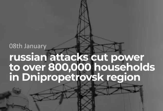 russian attacks cut power to over 800,000 in Dnipropetrovsk region