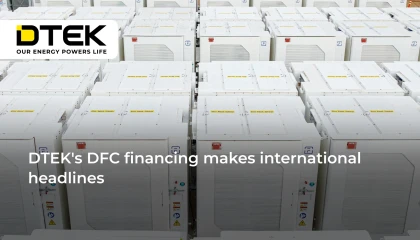 DTEK's DFC financing makes international headlines
