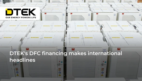 DTEK's DFC financing makes international headlines
