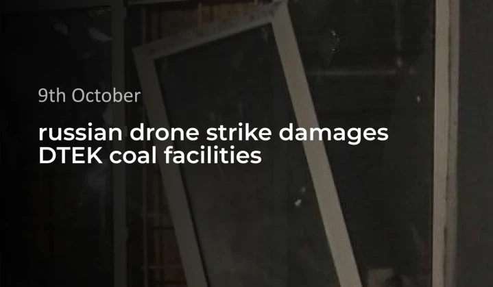 russian drones hit two DTEK power sites in eastern Ukraine within 10 hours