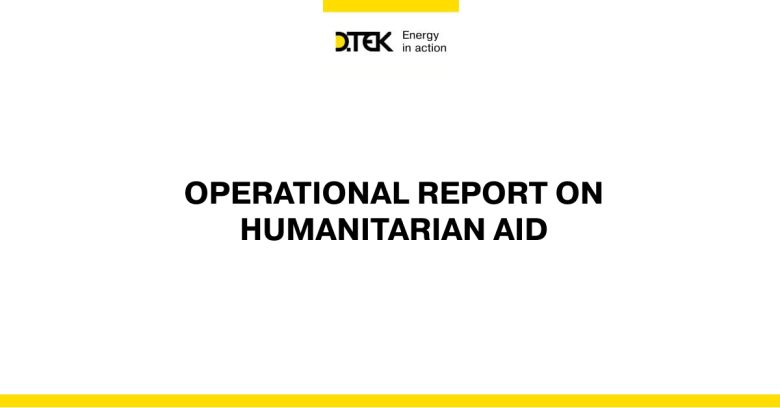 Operational Report on Humanitarian AID (UPDATED)
