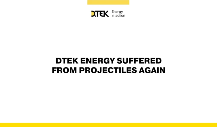 russian troops attacked DTEK Energy’s enterprises again