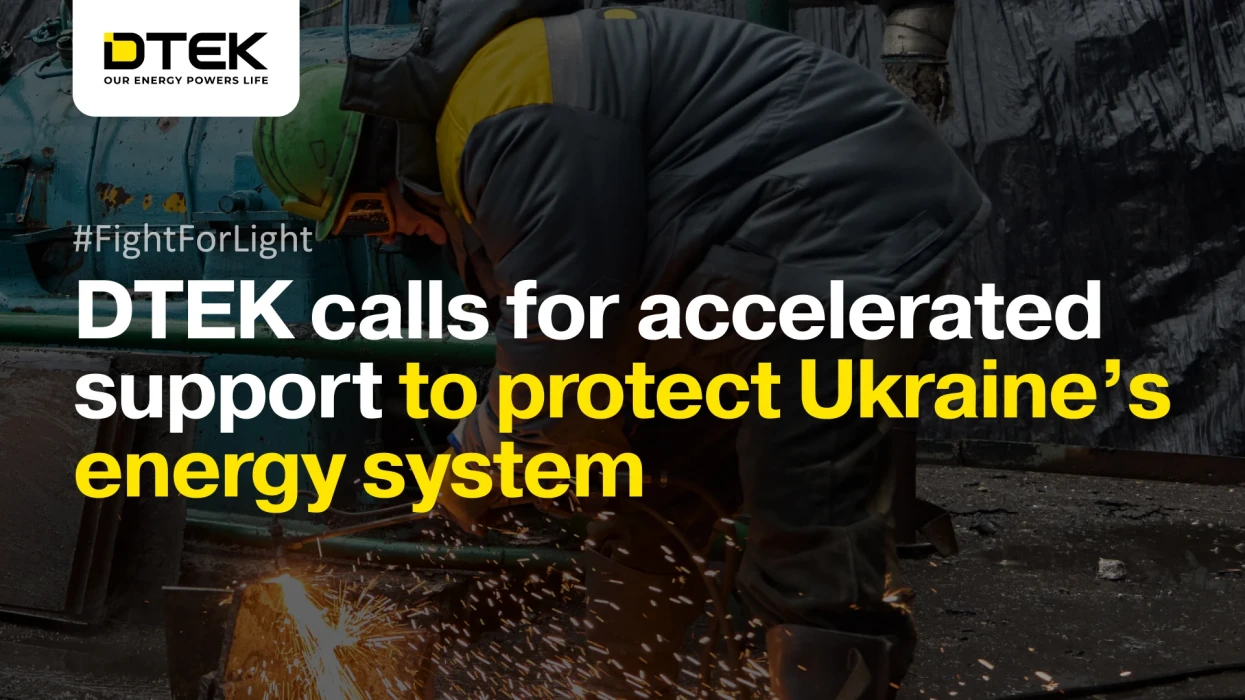 DTEK calls for accelerated support to protect Ukraine’s energy system